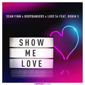 SEAN FINN X BODYBANGERS X LUXE 54 FEAT. ROBIN S - SHOW ME LOVE